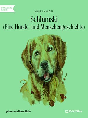 cover image of Schlumski--Eine Hunde- und Menschengeschichte